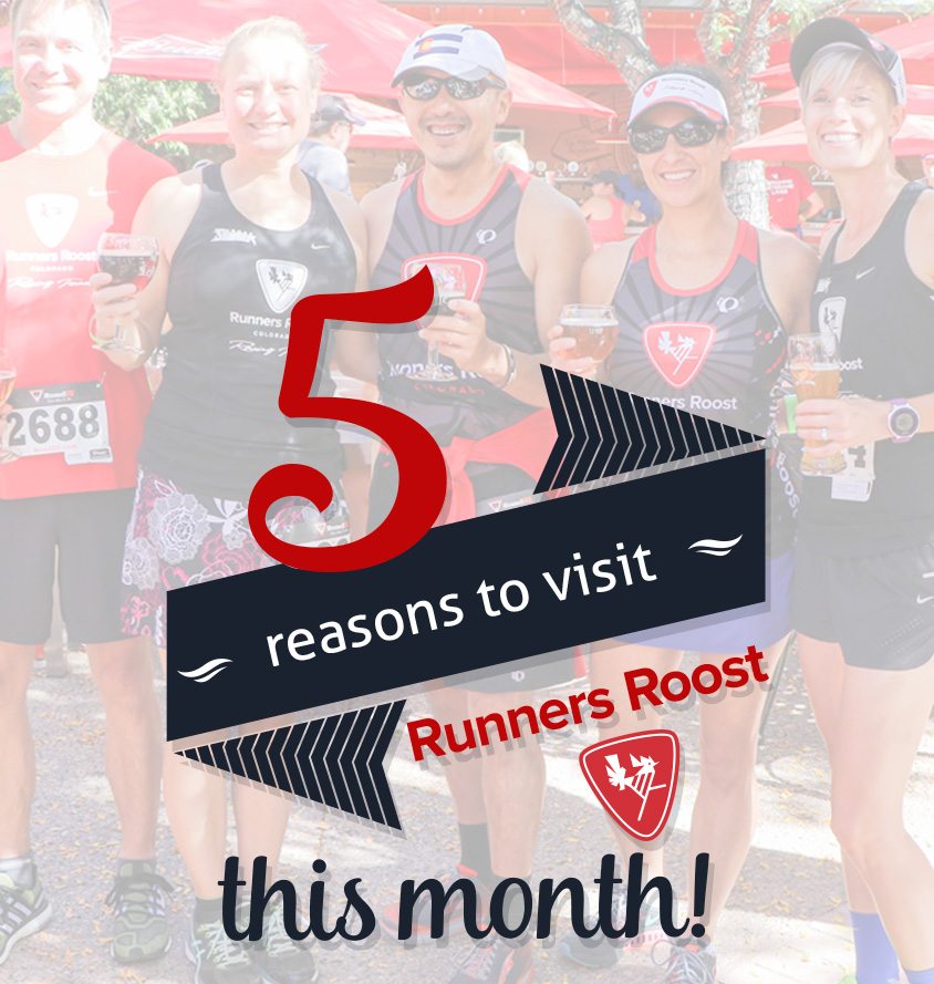 5 Reasons to visit Runners Roost Fort Collins this Month